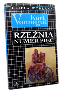 Kurt Vonnegut Rzeźnia numer pięć