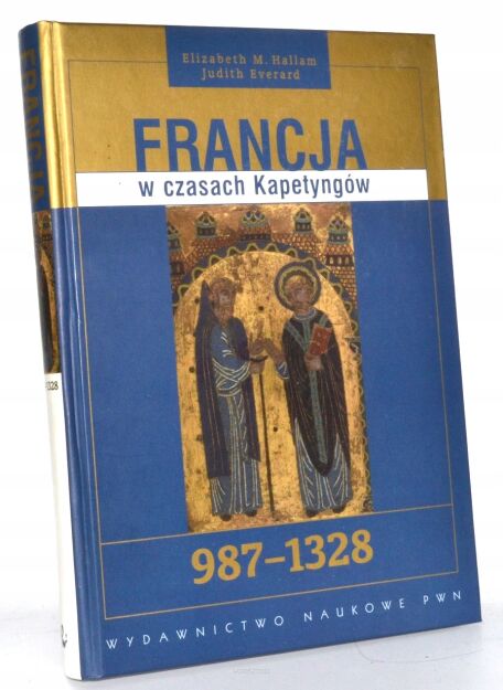 Francja w czasach Kapetyngów 987-1328