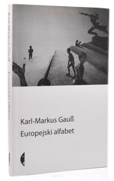 Karl-Markus Gauss Europejski alfabet