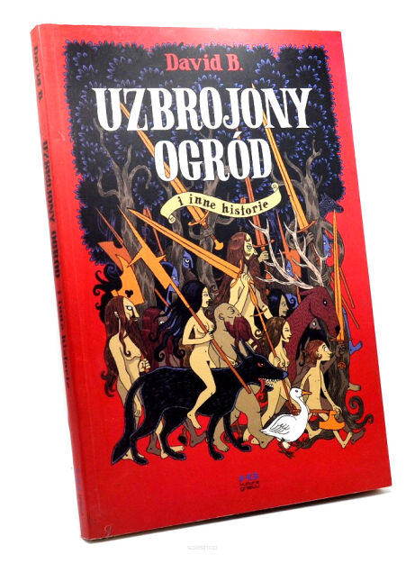 David B. Uzbrojony ogród i inne historie