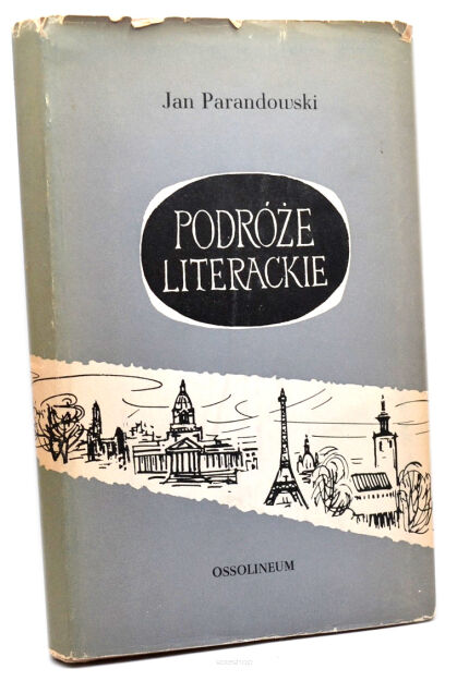 Jan Parandowski Podróże literackie