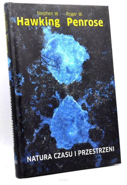 Hawking Penrose Natura czasu i przestrzeni