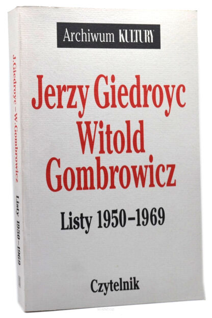 Giedroyc Witold Gombrowicz Listy 1950-1969