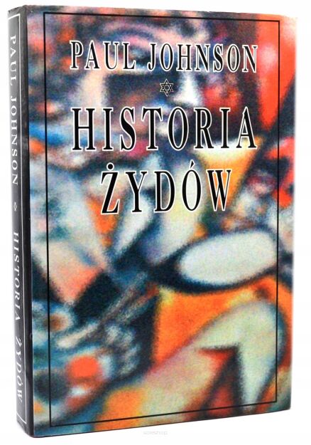 Paul Johnson Historia Żydów