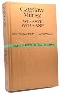 Czesław Miłosz Wiersze wybrane