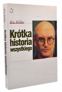 Ken Wilber Krótka historia wszystkiego