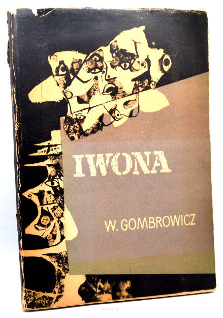 Witold Gombrowicz Iwona księżniczka Burgunda TADEUSZ KANTORA