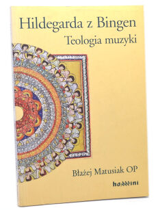 Matusiak Bingen Teologia muzyki