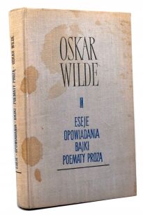 Oskar Wilde Eseje opowiadania bajki