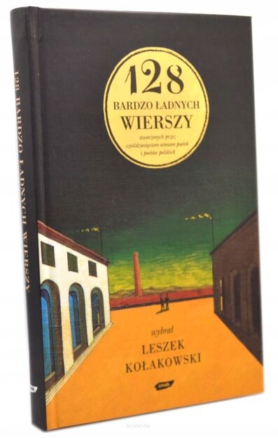 Leszek Kołakowski 128 bardzo ładnych wierszy