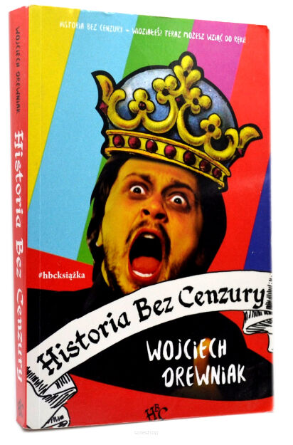 Wojciech Drewniak Historia Bez Cenzury