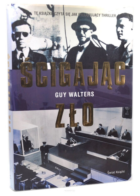 Guy Walters Ścigając zło