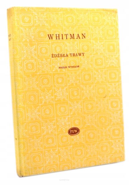 Whitman Źdźbła trawy Poezje wybrane PIW