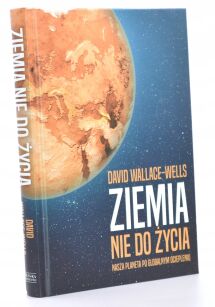 Wallace-Wells Ziemia nie do życia