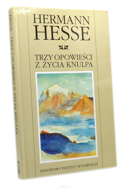 Hermann Hesse Trzy opowieści z życia Knulpa