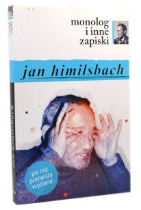 Jan Himilsbach Monolog i inne zapiski