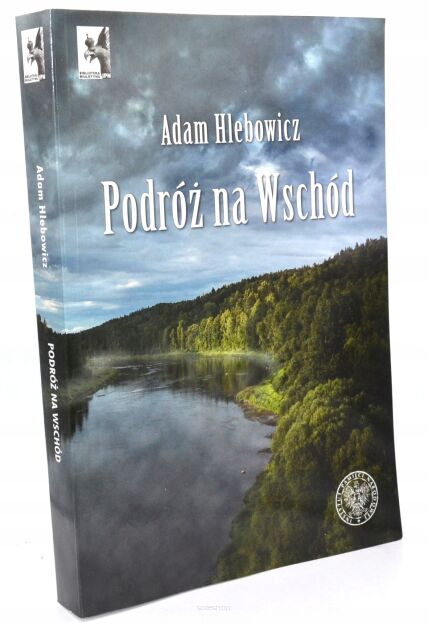 Hlebowicz Podróż na Wschód