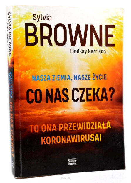 Browne Nasza ziemia, nasze życie Co nas czeka?