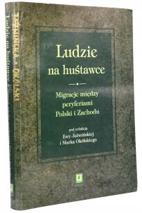 Ludzie na huśtawce Migracje