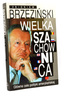 Zbigniew Brzeziński Wielka szachownica