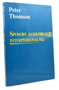 Thomson Sposoby komunikacji interpersonalnej