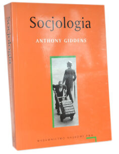 Anthony Giddens Socjologia