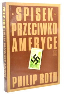 Philip Roth Spisek przeciwko Ameryce