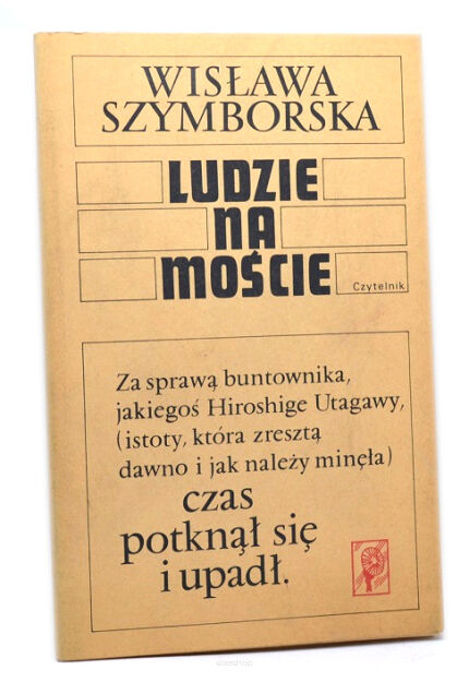 Wisława Szymborska Ludzie na moście