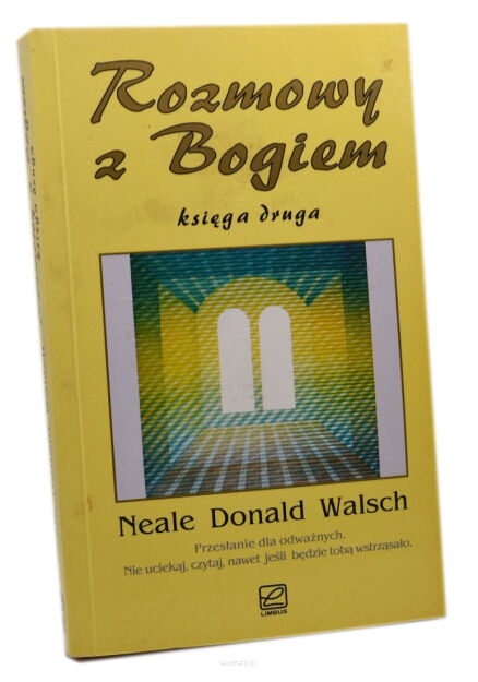 Neale Donald Walsch Rozmowy z Bogiem Księga druga