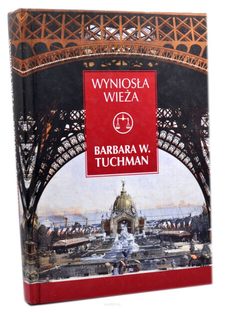 Barbara W. Tuchman Wyniosła wieża