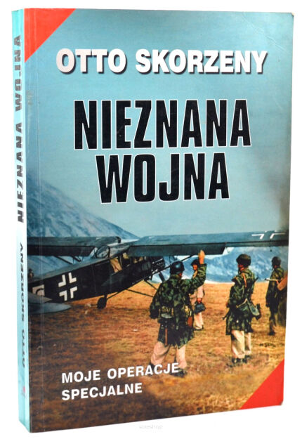 Skorzeny Nieznana wojna