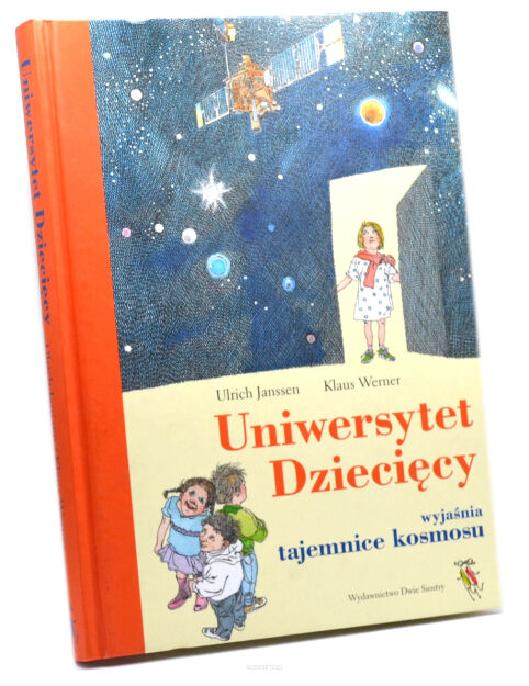 Janssen Werner Uniwersytet dziecięcy wyjaśnia tajemnice kosmosu