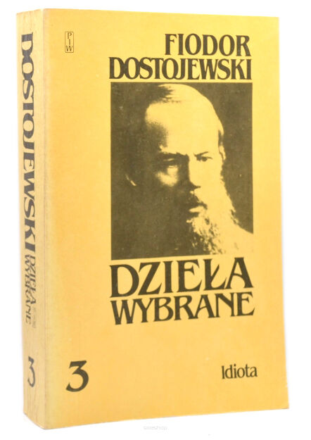 Dostojewski DZieła wybrane Idiota