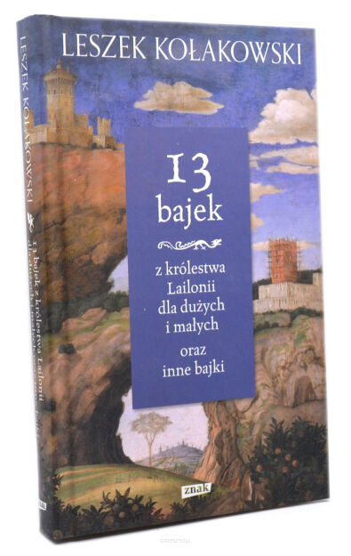 Leszek Kołakowski 13 bajek