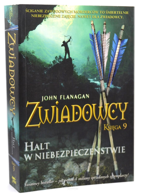 John Flanagan Zwiadowcy księga 9 Halt w niebezpieczeństwie