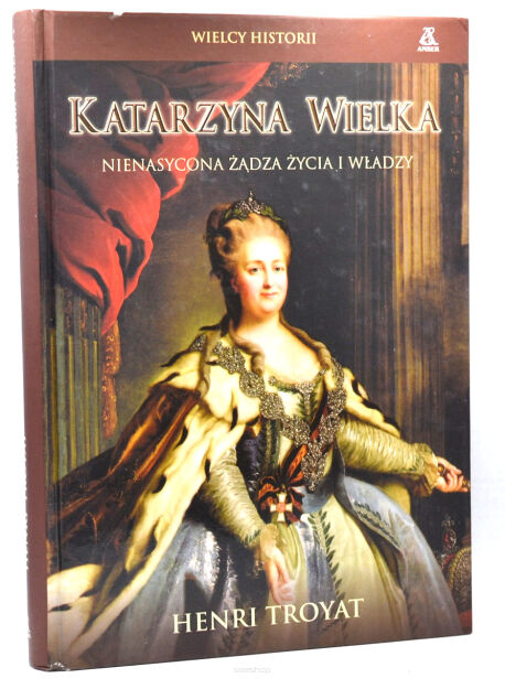 Henri Troyat Katarzyna Wielka