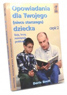 Opowiadania dla Twojego dziecka cz. 2