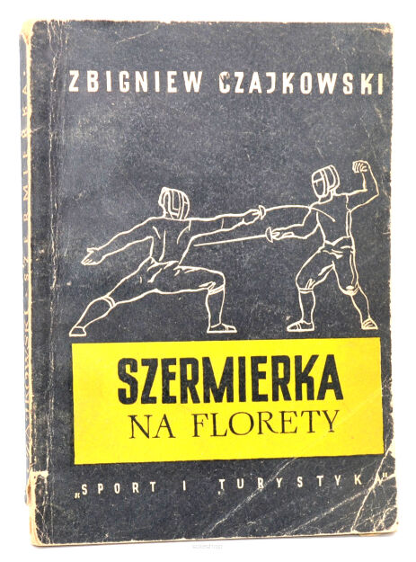 Czajkowski Szermierka na Florety