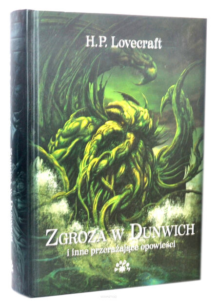 Lovecraft Zgroza w Dunwich i inne przerażające opowieści