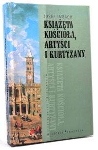 Imbach Książęta kościoła, artyści i kurtyzany