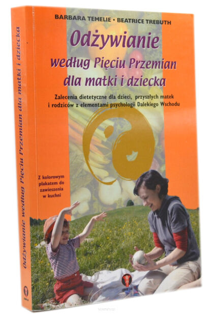 Odżywianie według Pięciu Przemian dla matki i dziecka