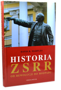 David R. Marples Historia ZSRR od Rewolucji do rozpadu