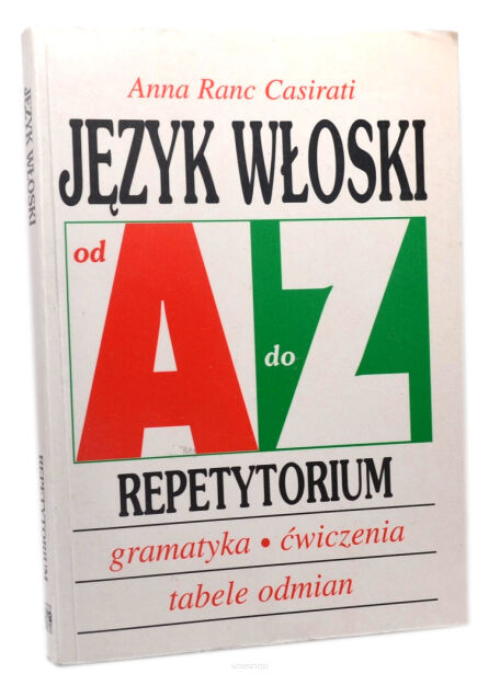 Casirati Język włoski od A do Z Repetytorium