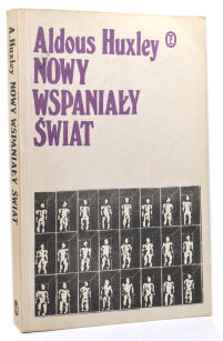 Aldous Huxley Nowy wspaniały świat