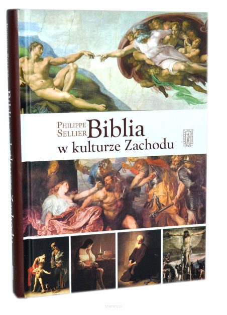 Philippe Sellier Biblia w kulturze Zachodu