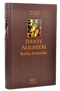 Biblioteka Arcydzieł Dante Alighieri Boska komedia