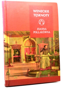 Pollakówna Weneckie tęsknoty