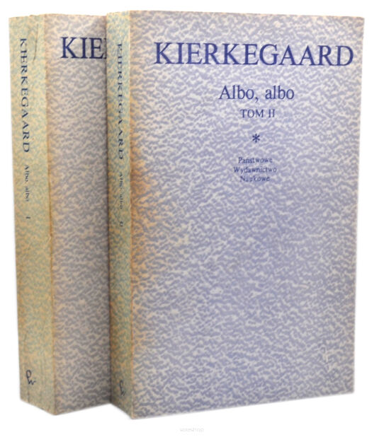 Kierkegaard Albo, albo t. 1-2