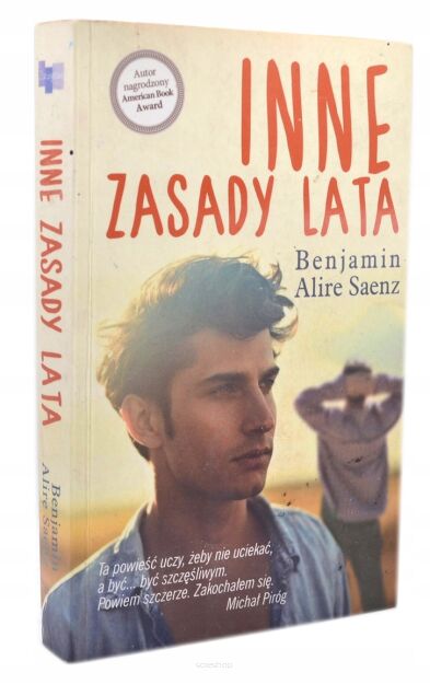 Benjamin Alire Saenz Inne zasady lata