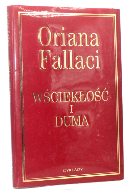 Oriana Fallaci Wściekłość i duma